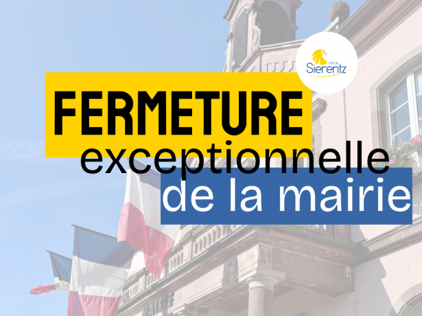 Fermeture exceptionnelle de la mairie