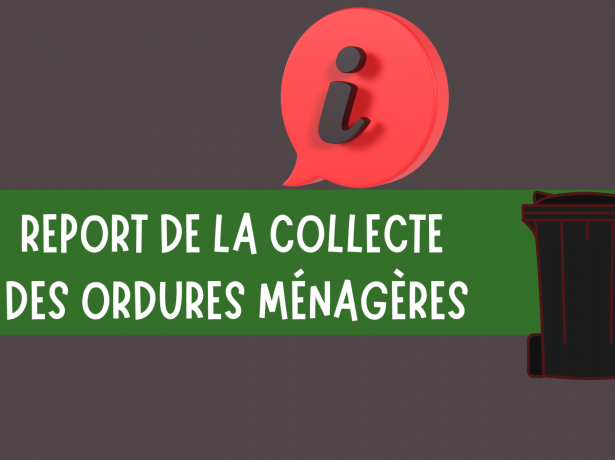 Report de la collecte des déchets ménagers
